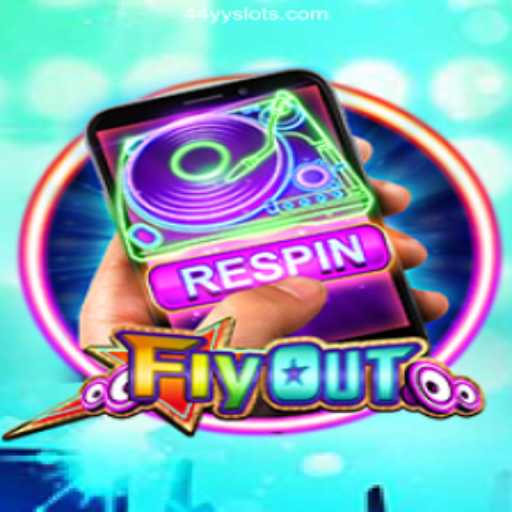 Experience the Thrill of FlyOut: A Comprehensive Guide to the Game and 44YY.COM Slots