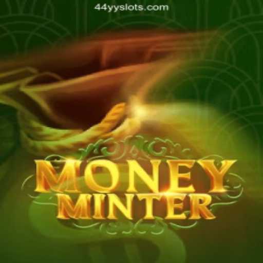 Exploring the Exciting World of MoneyMinter and 44YY.COM Slots 🎰